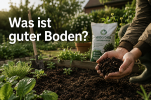 Was ist guter Boden?